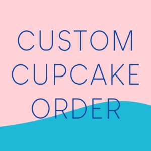 Custom Cupcakes