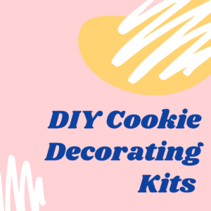 DIY Cookie Decorating Kits