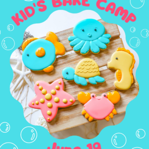 Kid's Bake Camp June 19